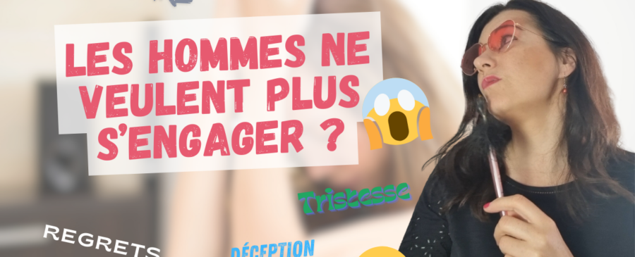 hommes ne veulent plus s'engager - Myriam Pinon